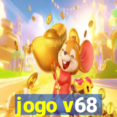 jogo v68